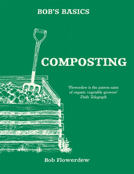 Bob’s Basics: Composting