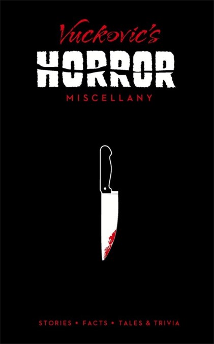 Vuckovic’s Horror Miscellany