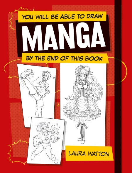 You Will be Able to Draw Manga by the End of this Book