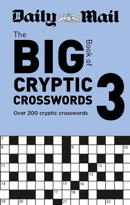 Daily Mail Big Book of Cryptic Crosswords Volume 3