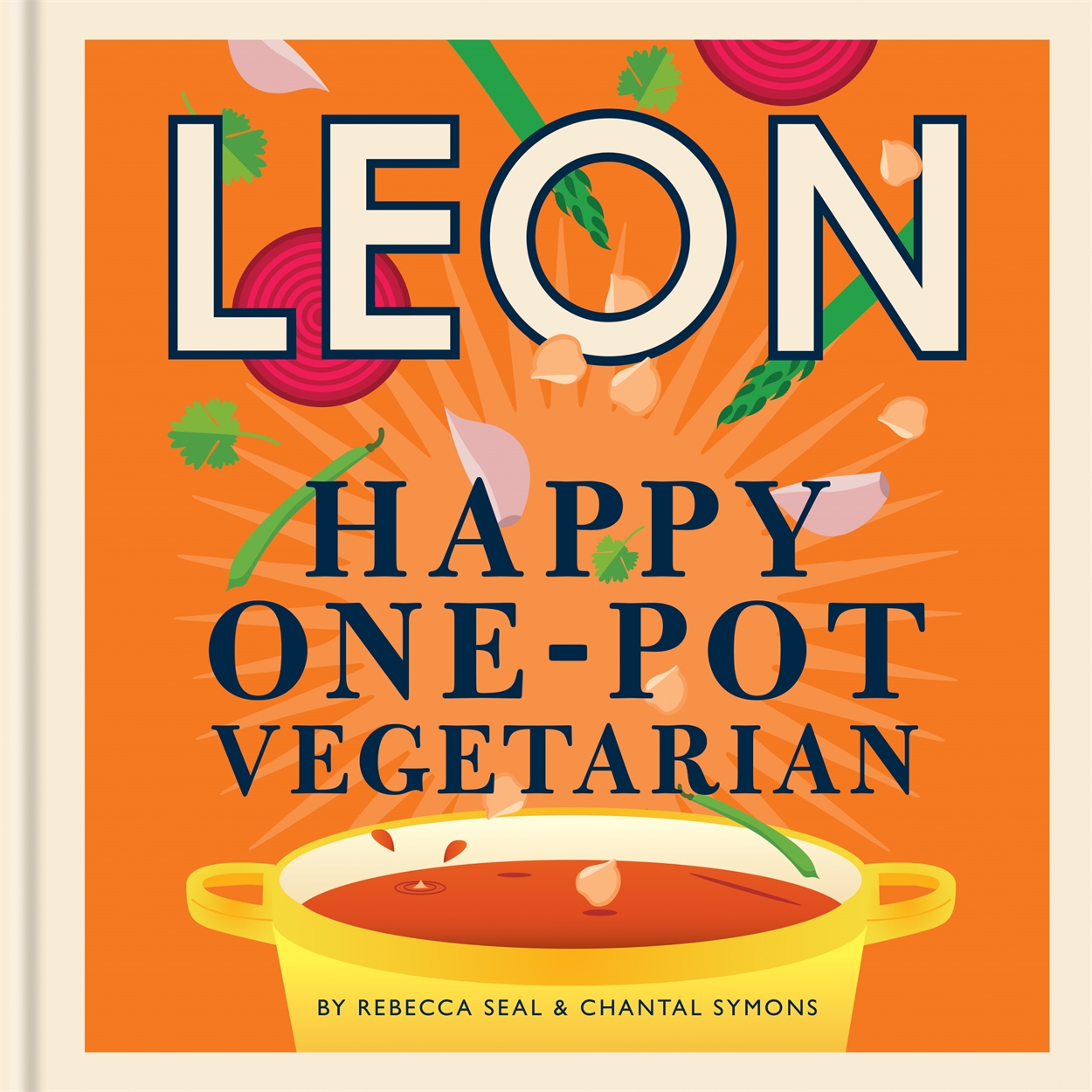 One-pot　of　Happy　Seal　non-fiction　Leons:　Rebecca　The　Leon　home　Happy　Vegetarian　by　publishing