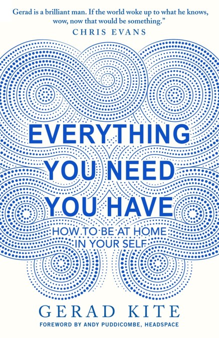 Everything You Need You Have