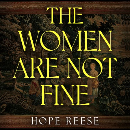 The Women Are Not Fine