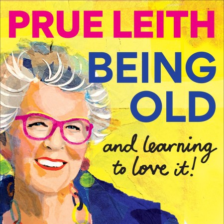 Being Old…and learning to love it!