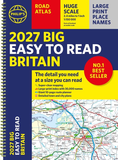 2027 Philip’s Big Easy to Read Road Atlas of Britain (A3 Spiral)