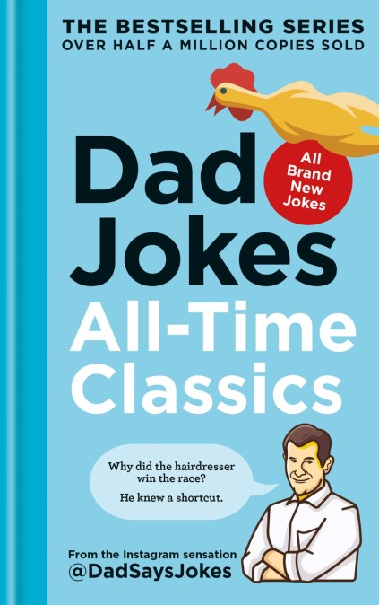 Dad Jokes: All-Time Classics