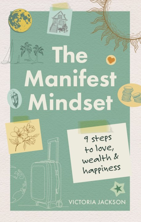The Manifest Mindset