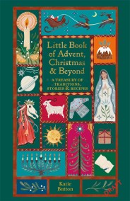 The Little Book of Advent, Christmas & Beyond