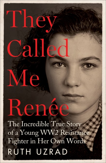 They Called Me Renée